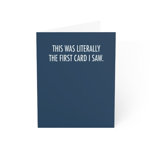 Funny Birthday Greeting Cards For Men and Women, This Was Literally The First Card I Saw