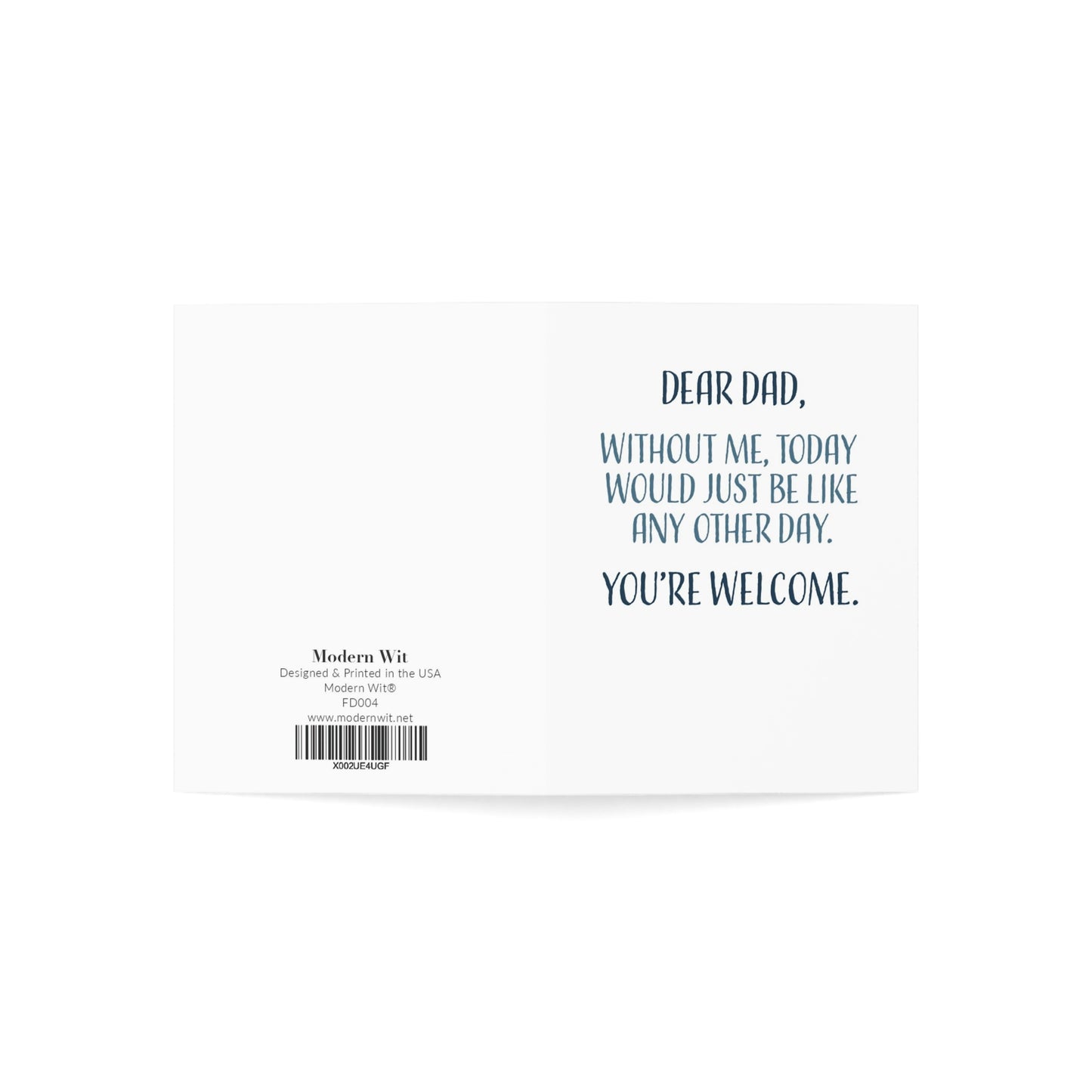 Funny Fathers Day Card From Daughter or Son, Today Would Just Be Like Any Other Day