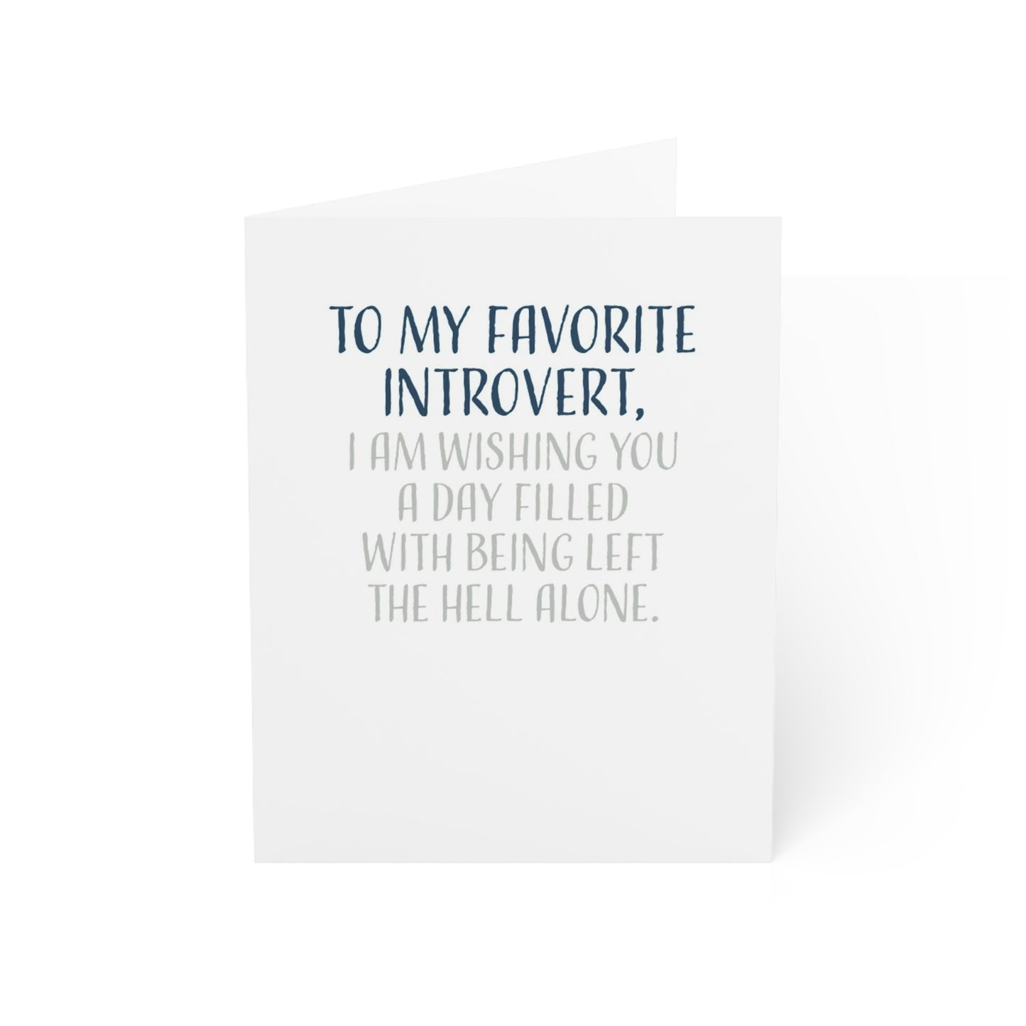 Happy Birthday Card, To My Favorite Introvert I Am Wishing You A Day