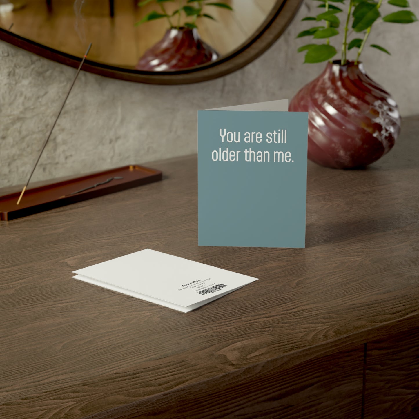 Funny Birthday Greeting Cards For Women And Men You are Still Older Then Me