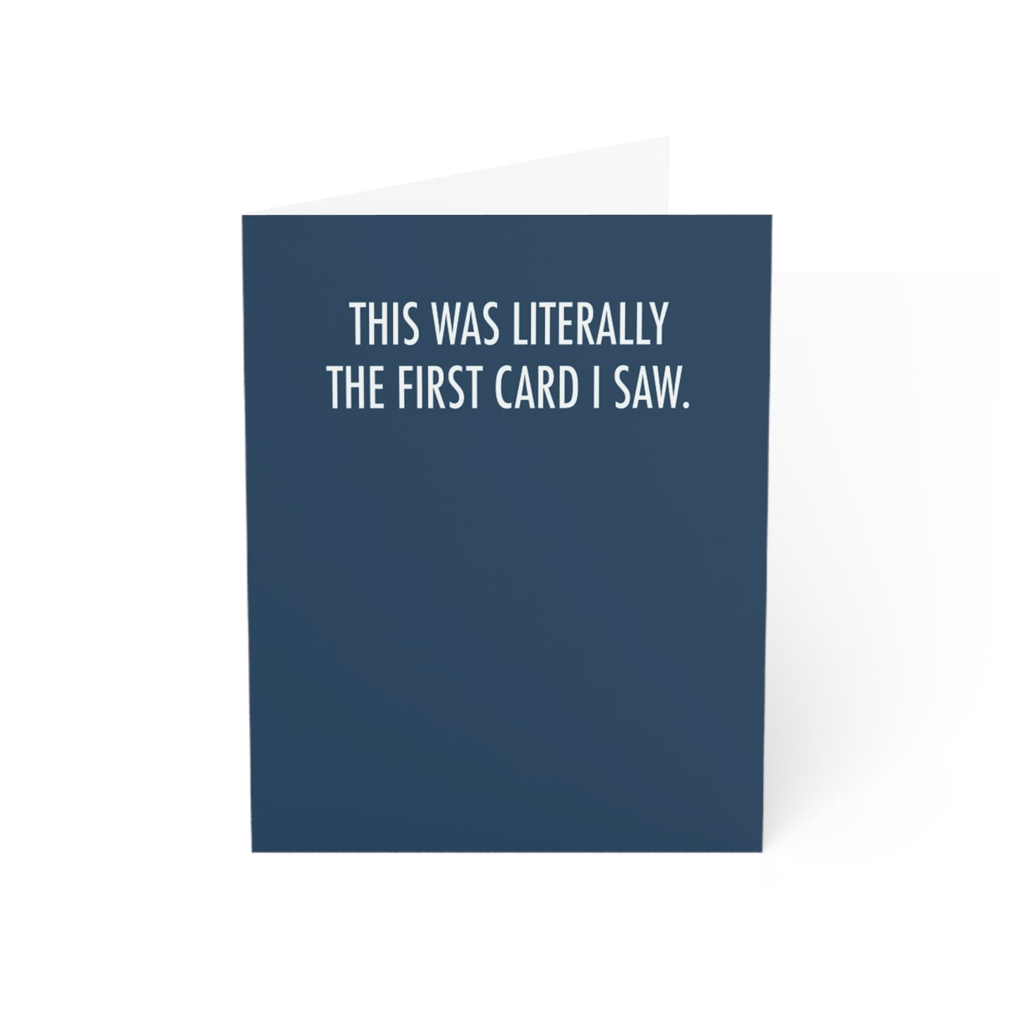 Funny Birthday Greeting Cards For Men and Women, This Was Literally The First Card I Saw