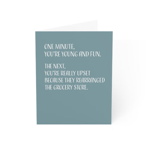 Happy Birthday Greeting Card, one minute you’re young and fun…