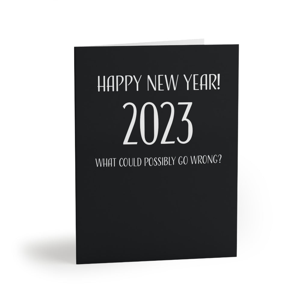 8 Pcs New Years Greeting Cards funny, Happy New Year 2024 What Could Possibly Go Wrong