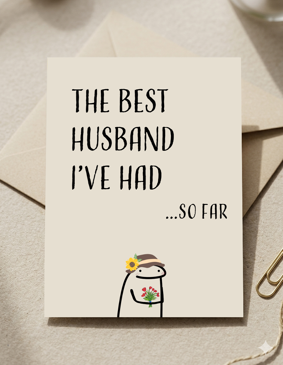 "Best Husband So Far" Funny Anniversary & Valentine's Card for Wife – Two Styles