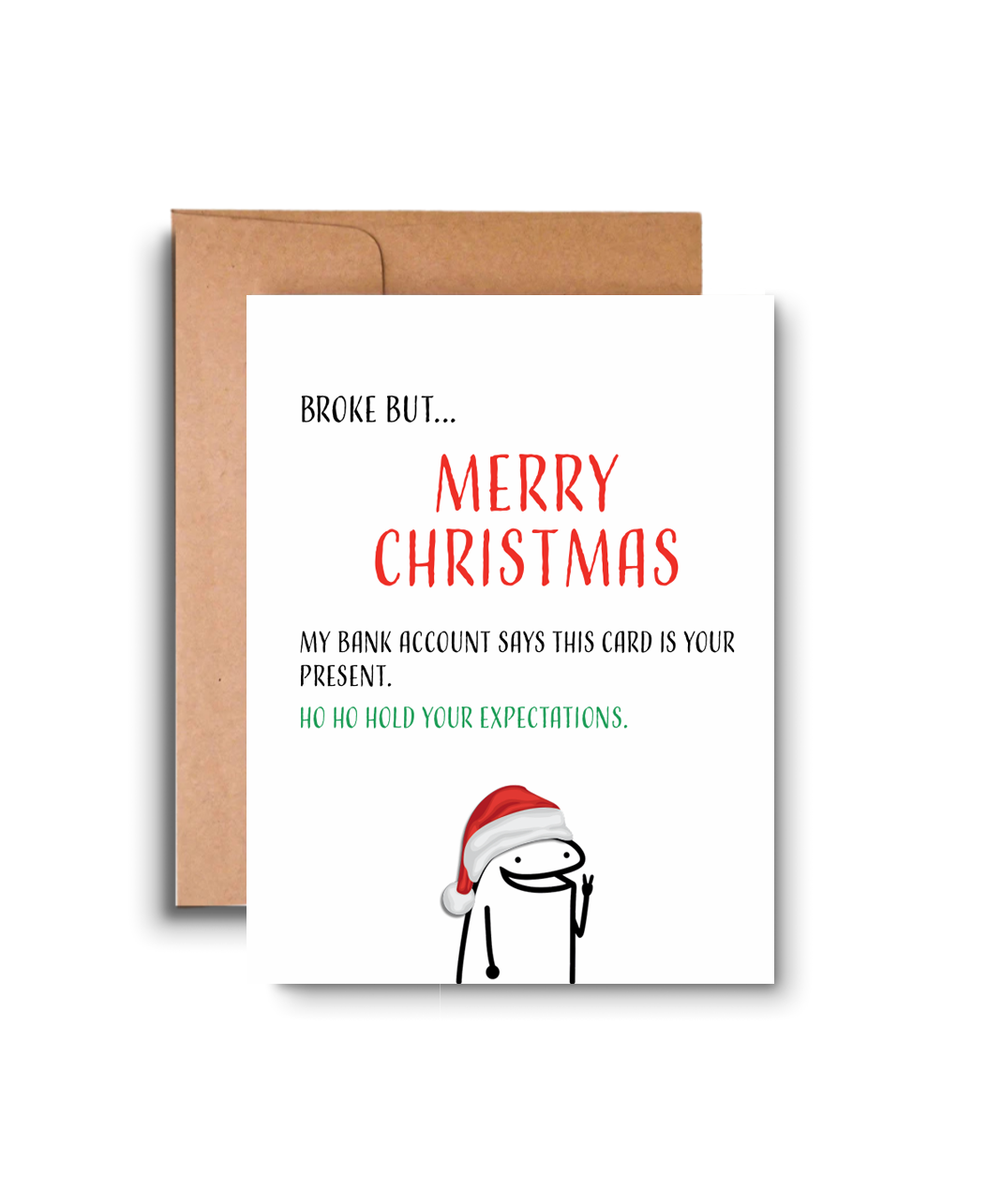 Funny Christmas Card – “Broke but… Merry Christmas” — HD010