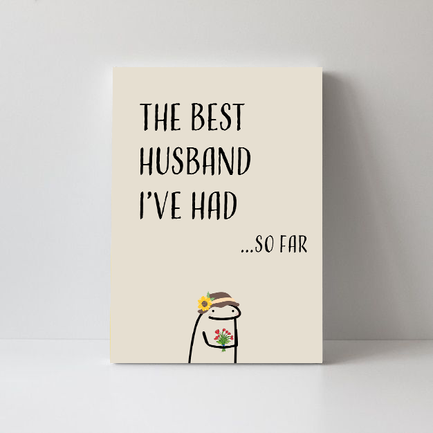 "Best Husband So Far" Funny Anniversary & Valentine's Card for Wife – Two Styles