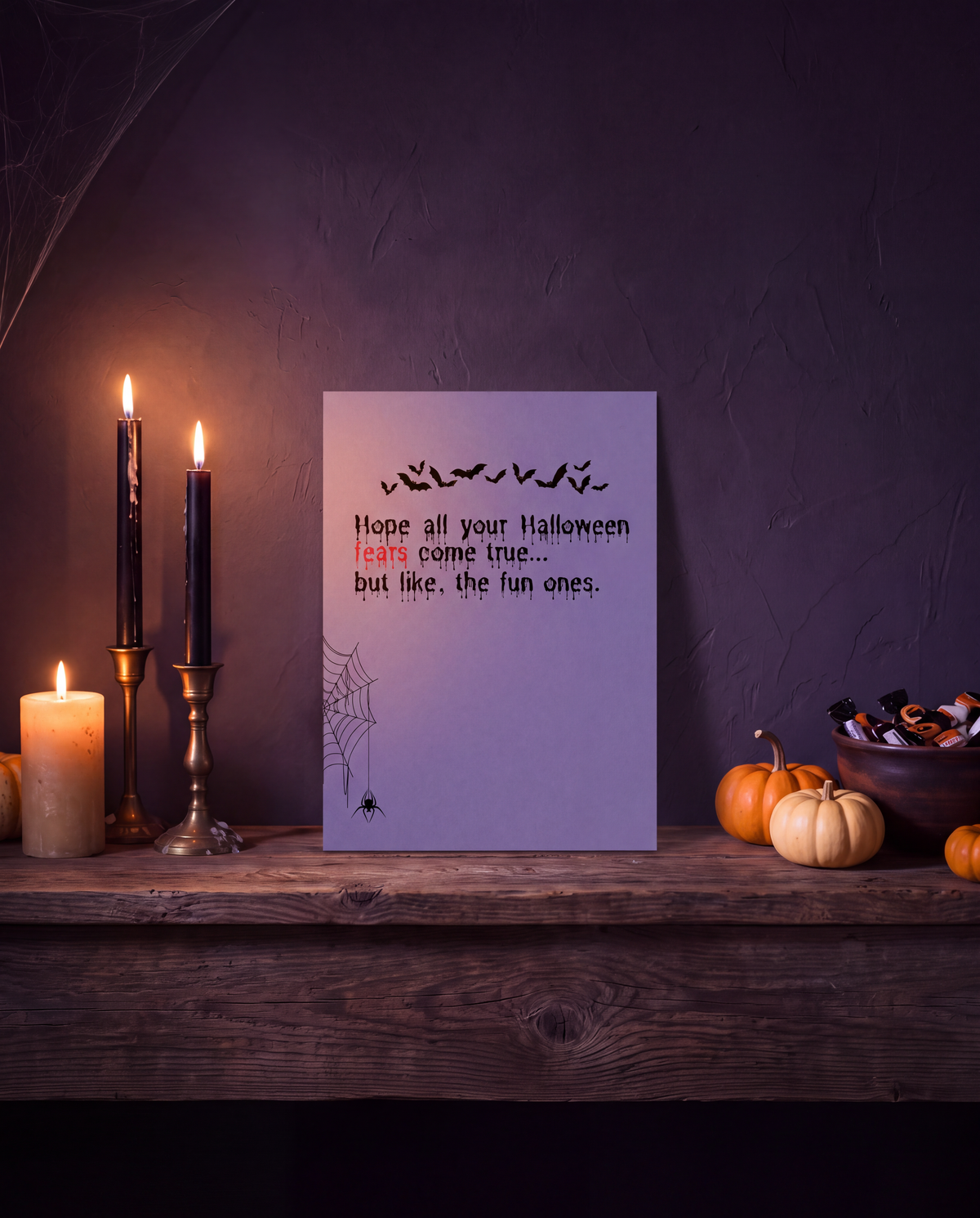 Halloween Greeting Card — “Hope All Your Halloween Fears Come True”
